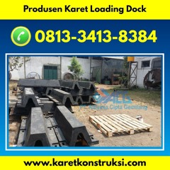 Hub 0813-3413-8384, Distributor Karet Fender Kapal Tanjung selor