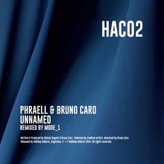 Phraell, Bruno Caro - Unnamed (Mode 1 Remix)
