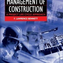 [PDF READ ONLINE] The Management of Construction bestseller