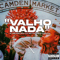 MC CABELINHO - VALHO NADA ft. BRUTOS, VINICIN, A.R & AMORIM (Speed Up)