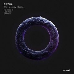 Psysha - The Journey Begins (MeshKick Remix) [PREVIEW]
