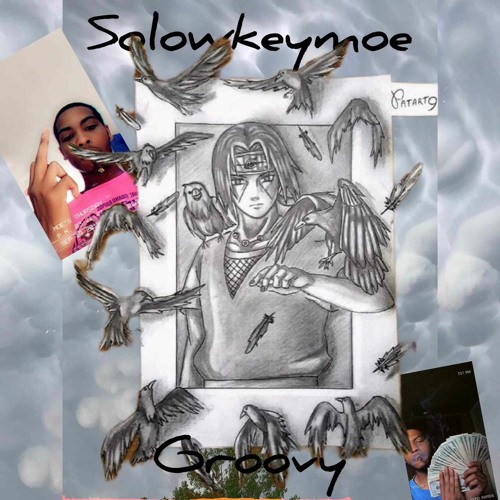 SolowkeyMoe - Groovy