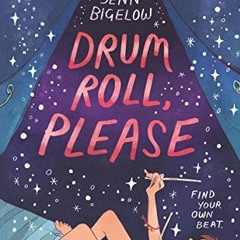 VIEW PDF EBOOK EPUB KINDLE Drum Roll, Please by  Lisa Jenn Bigelow 📋