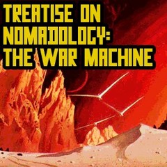 Henry Somers-Hall - Treatise on Nomadology: The War Machine