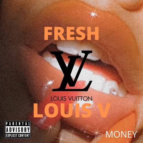 Fresh Louis V