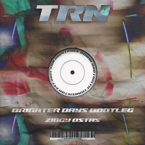 Ziggy Ostas - Brighter Days Bootleg