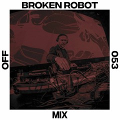 OFF Mix #53 by Broken Robot