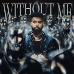Without Me - AP Dhillon