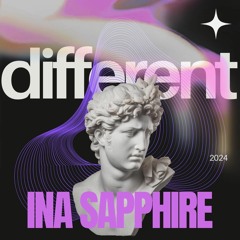 Ina Sapphire - Different