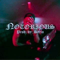 NOTORIOUS (Prod. by SARIO) | YG Type Beat