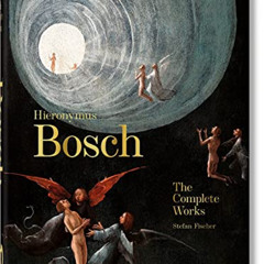 FREE PDF 📪 Hieronymus Bosch. The Complete Works. 40th Ed. by  TASCHEN EPUB KINDLE PD