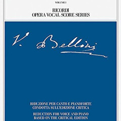[Access] EBOOK 📒 I Puritani: Ricordi Opera Vocal Score Series by  Fabrizio Della Set