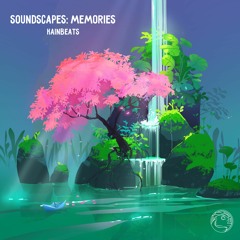 Kainbeats - Soundscapes: Memories