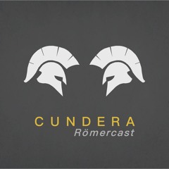 Cundera - Römercast