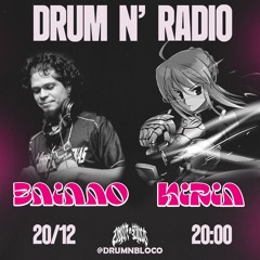 drumnRadio #25 - BAIANO + KIRIN