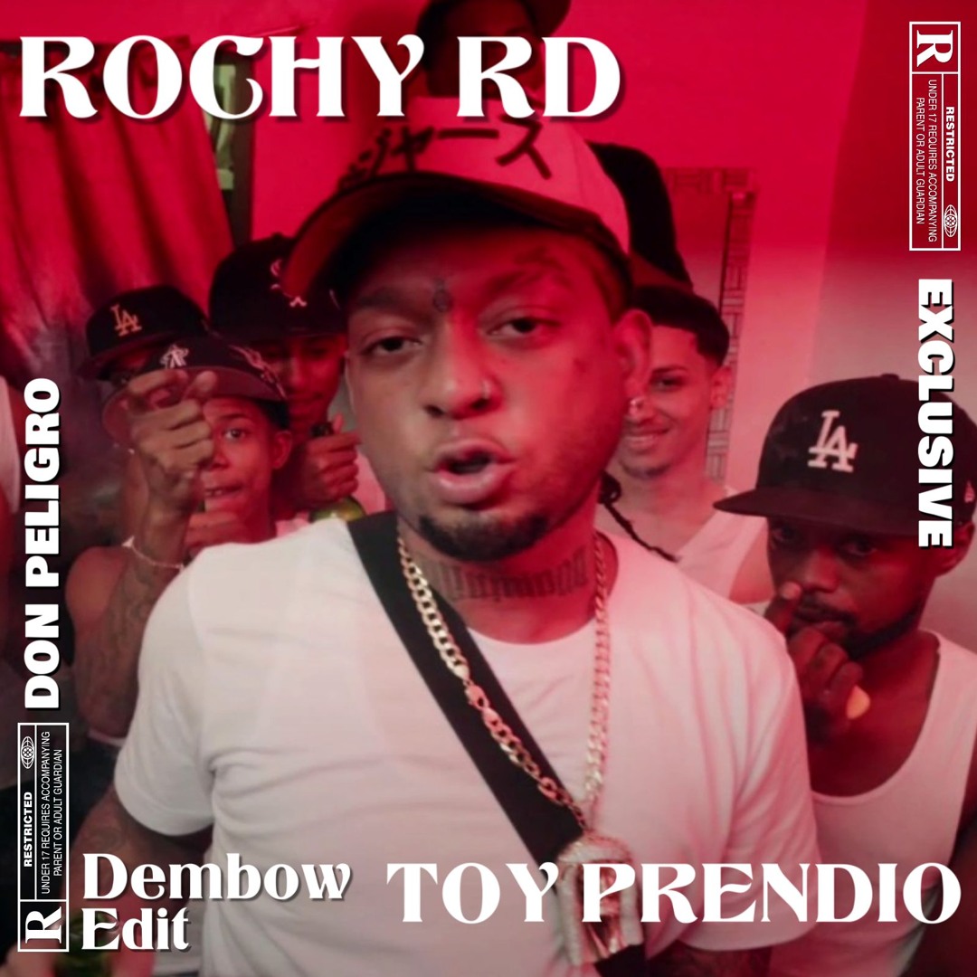 Stream TOY PRENDIO [DEMBOW EDIT] ROCHY RD by Don Peligro | Listen ...