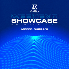 Droid Weekend Showcase 035 - Moeed Durrani