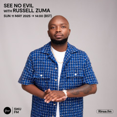 See No Evil with Russell Zuma - 11 May 2025
