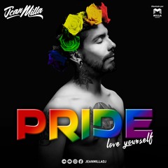 JEAN MILLA DJ - PRIDE love yourself / Circuit House