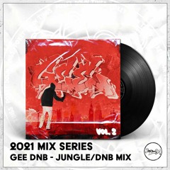 2021 MIX SERIES - GEE - Jungle & DnB guest mix