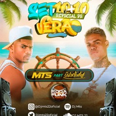 SEQUENCIA 10+10 ESPECIAL DE VERÃO Part CABELINHO ((DJ MTS 22 )) CARNAVAL 2024  !!!