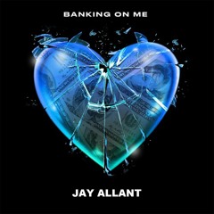 Banking on me (AllantMix)