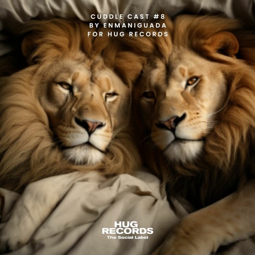 Cuddle Cast #8 - Enmaniguada