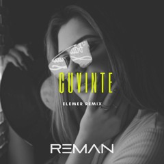 ReMan - Cuvinte (Elemer Remix)