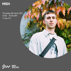 MISH - 8th APR 2021