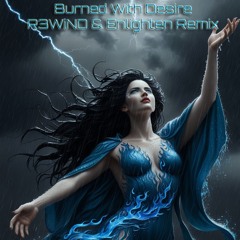 Armin Van Buuren & Justine Suissa - Burned With Desire [R3WiND & Enlighten Remix]