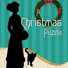 [PDF] ❤️ Read A Christmas Puzzle: Book 3.5 (A Lady Thea Mystery) by  Jessica Baker