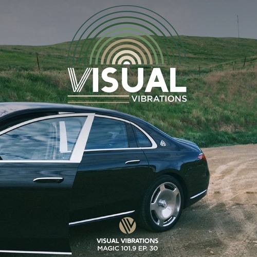 Visual Vibrations Ep. 30