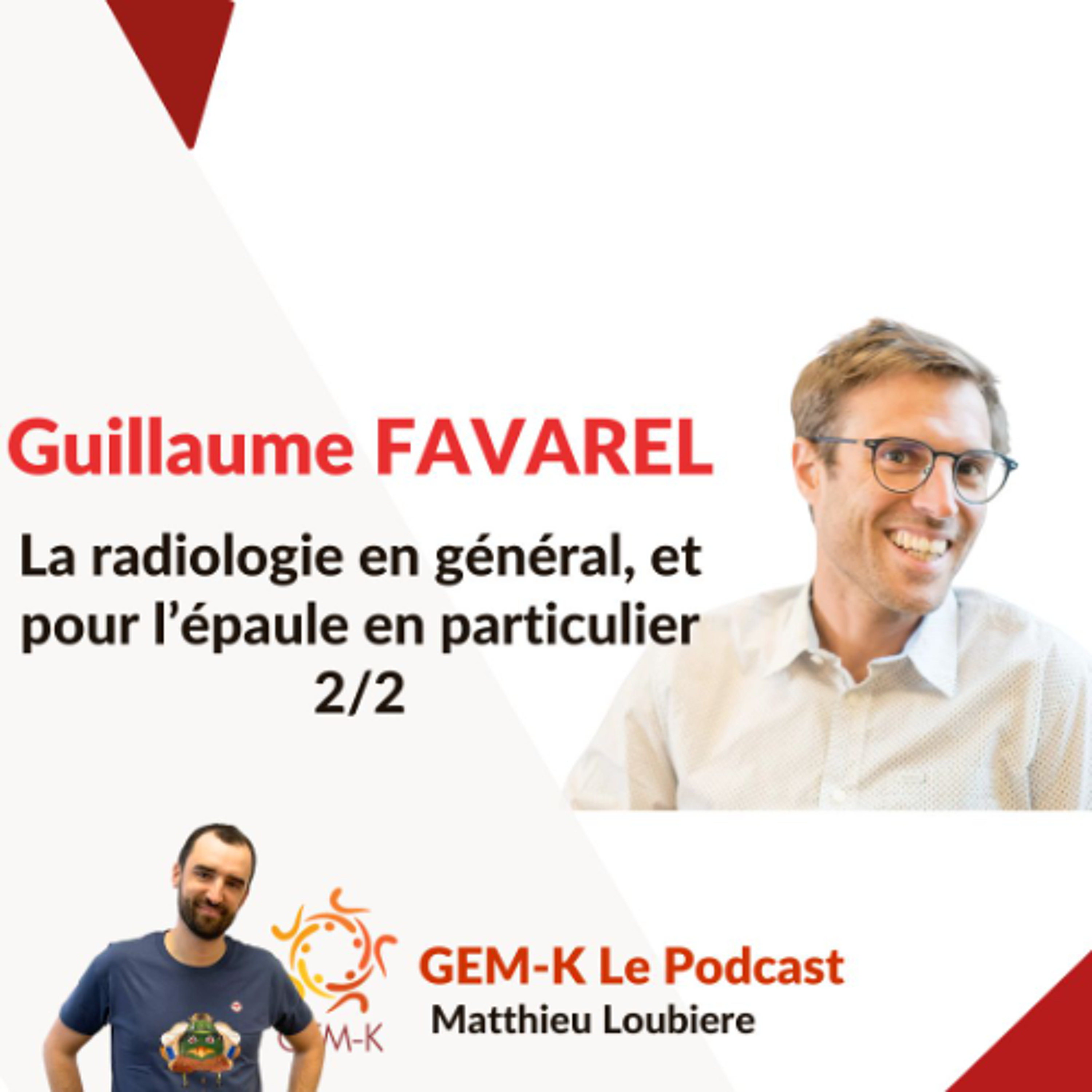 # 65.2 - Radiologie en général et pour l'épaule en particulier - Guillaume FAVAREL