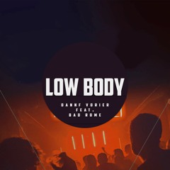 Low Body (Radio Edith)