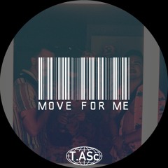 Move For Me
