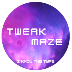 I Know The Type (Original Mix)