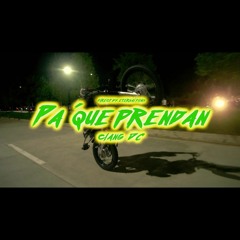 Pa que Prendan - Clang Dc