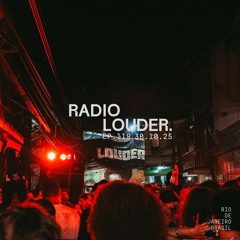 RADIO LOUDER - EP. 119 (30.10.25)