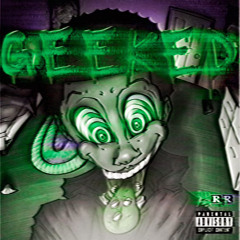 Geeked! (prod. omar16riyaz)