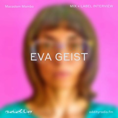 Macadam Mambo - Oddity Influence Mix by Eva Geist