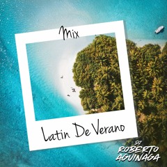 Mix Latin De Verano By Roberto Aguinaga