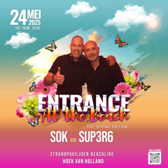SOK b2b SUP3R6 Live@Entrance at the Beach 24-05-2025