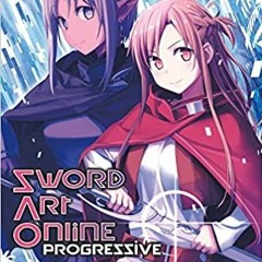 [PDF] ✔️ eBooks Sword Art Online Progressive, Vol. 6 (manga) (Sword Art Online Progressive Manga) On