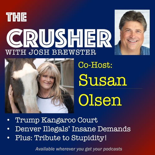 Episode 25 Co-Host Susan Olsen - Denver Illegals Make Demands, Plus: Tribute to Stupidity!