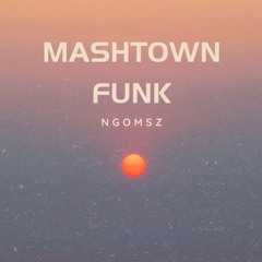 Mashtown Funk