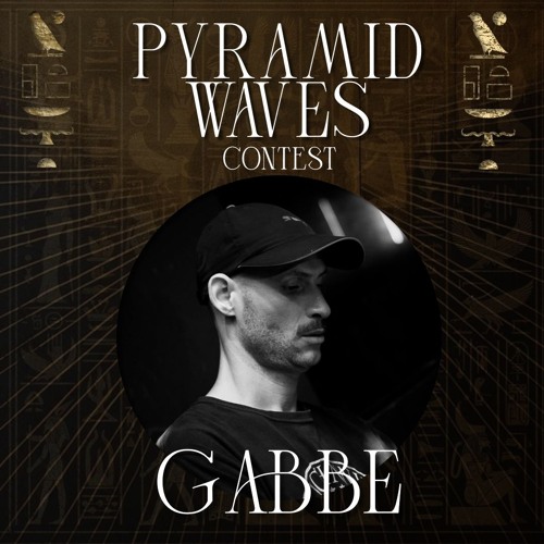 GABBE - PYRAMID WAVES CONTEST