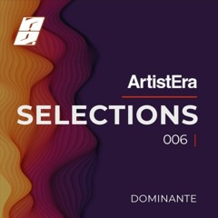 Dominante @ Set for ArtistEra