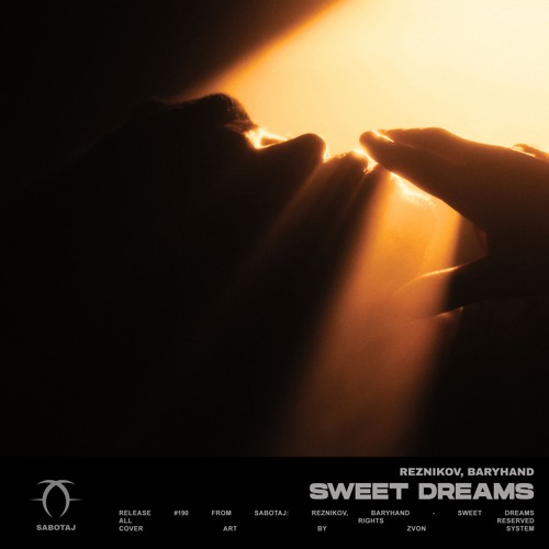 Stream Reznikov, Baryhand - Sweet Dreams by SABOTAJ | Listen online for  free on SoundCloud
