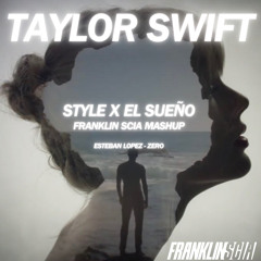 Taylor Swift Style x El Sueno Mashup - Franklin Scia FREE DOWNLOAD