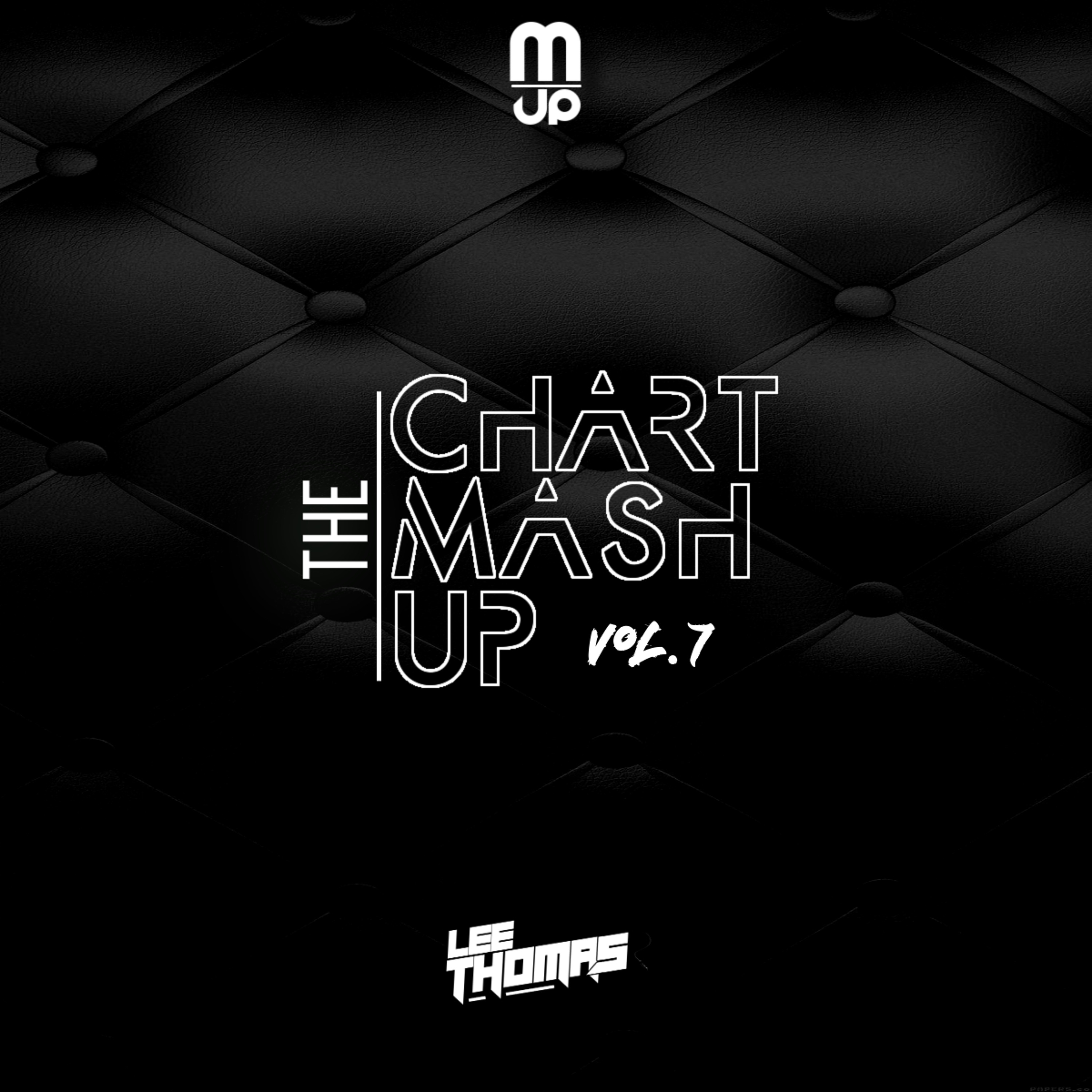 The Chart Mashup Vol 7 **FREEDOWNLOAD BELOW** episode artwork